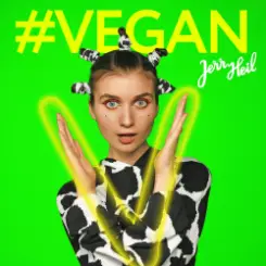 Обложка Jerry Heil - Vegan