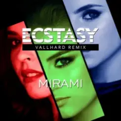 Mirami - Ecstasy (Vallhard Remix) (English Version) слушать онлайн