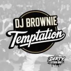 DJ Brownie - Temptation слушать онлайн