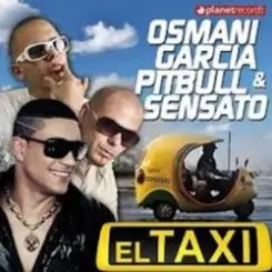 Pitbull feat. Sensato & Osmani Garcia - El Taxi слушать онлайн