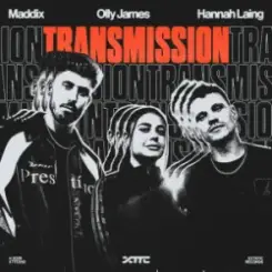 Maddix & Olly James & Hannah Laing - Transmission слушать онлайн