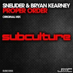 Обложка Sneijder & Bryan Kearney - Proper Order (Original Mix)