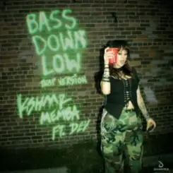 Обложка KSHMR & MEMBA - Bass Down Low (feat. DEV) [Trap Version]