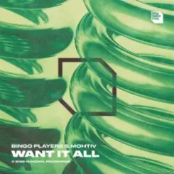 Bingo Players & Mohtiv - Want It All слушать онлайн