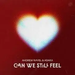 Andrew Rayel feat. Adara - Can We Still Feel слушать онлайн