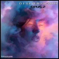 DJ-Elven & D-Myo - Opus 2 (Radio Mix) слушать онлайн