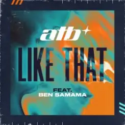 Обложка ATB feat. Ben Samama - Like That