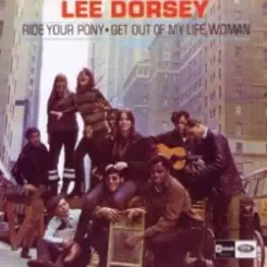Lee Dorsey - Ride Your Pony слушать онлайн