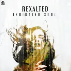 Rexalted - Irrigate soul слушать онлайн