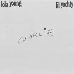 Lola Young feat. Lil Yachty - Charlie слушать онлайн