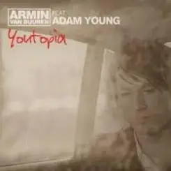 Armin van Buuren feat. Adam Young - Youtopia (Radio Edit) слушать онлайн