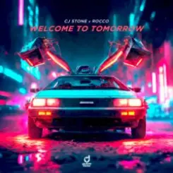 CJ Stone & Rocco - Welcome to tomorrow слушать онлайн