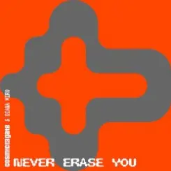 Cosmic Gate & Diana Miro - Never Erase You слушать онлайн