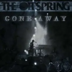 The Offspring - Gone Away (Single Version) слушать онлайн