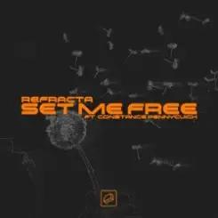 Обложка Refracta - Set Me Free