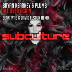 Bryan Kearney & Plumb - All Over Again (Sean Tyas & David Elston Extended Remix) слушать онлайн