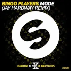 Обложка Bingo Players - Mode (Jay Hardway Remix)