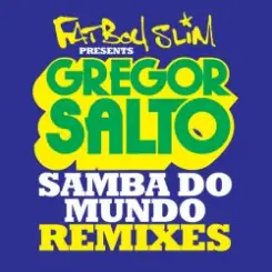 Fatboy Slim - Samba Do Mundo (Funkin Matt Remix) слушать онлайн