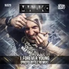 Обложка Mark with A K - Forever Young (Proto Bytez Remix)