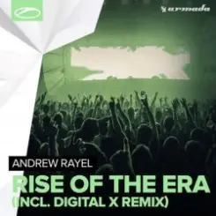 Andrew Rayel - Rise Of The Era (Radio Edit) слушать онлайн