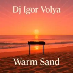 Обложка DJ Igor Volya - Warm Sand