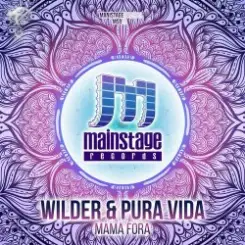 Обложка Pura Vida & Wilder - Mama Fora