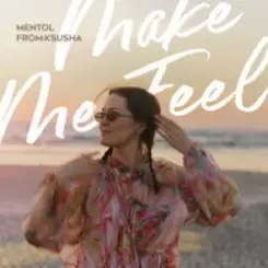 oskar med k - Make Me Feel (Mentol & From Ksusha Cover Remix) слушать онлайн