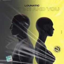 Обложка Lounatic - Just Me and You