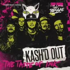 Обложка Kash'd Out - The Taste of Ink (Reggae Cover)