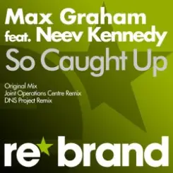 Обложка Max Graham feat. Neev Kennedy - So Caught Up