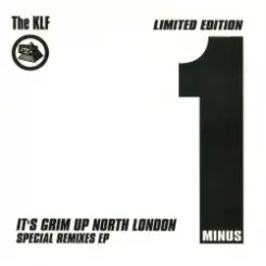 Обложка The KLF - It's Grim Up North London (Ambient Drone MK7)