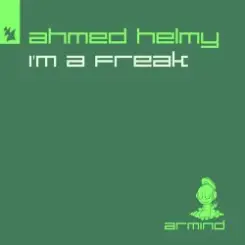 Ahmed Helmy - I'm A Freak слушать онлайн