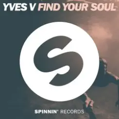 Yves V - Find Your Soul (Original Mix) слушать онлайн
