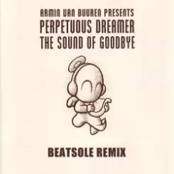 Обложка Perpetuous Dreamer - The Sound Of Goodbye (Armin van Buuren Remix)