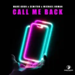 Обложка Marc Korn & Semitoo & Michael Roman - Call Me Back