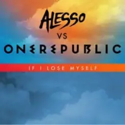 OneRepublic - If I Lose Myself (Alesso vs. Onerepublic) слушать онлайн