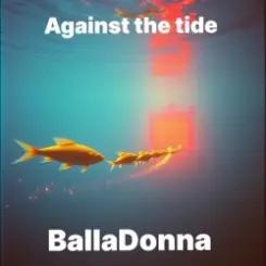 BallaDonna - Against the tide слушать онлайн