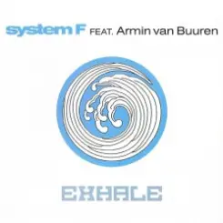 System F feat. Armin van Buuren - Exhale (Radio Edit) слушать онлайн