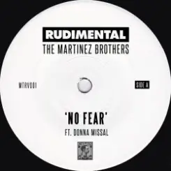 Rudimental & The Martinez Brothers, Donna Missal - No Fear слушать онлайн