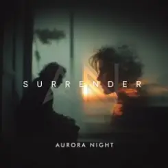 Обложка Aurora Night - Surrender