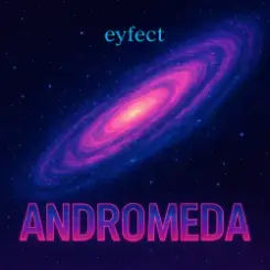 Обложка eyfect - Andromeda