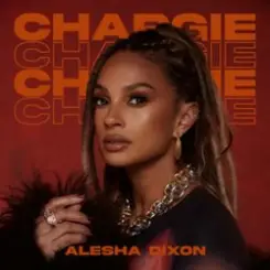 Alesha Dixon & Tom Moutchi - Chargie слушать онлайн