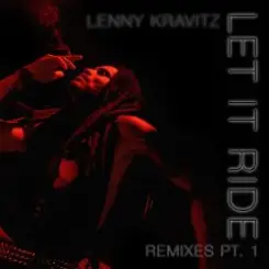 Lenny Kravitz - Let It Ride (Junior Sanchez Remix) слушать онлайн