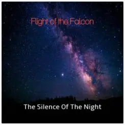 Обложка Flight of the Falcon - The Silence of the Night