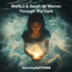 MaRLo & Sarah De Warren - Through The Dark слушать онлайн