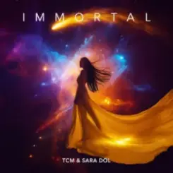 Обложка TCM & Sara Dol - Immortal (Hardstyle)