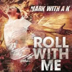 Mark With A K - Bad Boy Rocking слушать онлайн