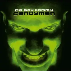 Da Boy Tommy - Candyman слушать онлайн