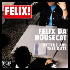 Обложка Felix Da Housecat - Madame Hollywood