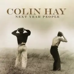 Colin Hay - Trying to Get to You слушать онлайн